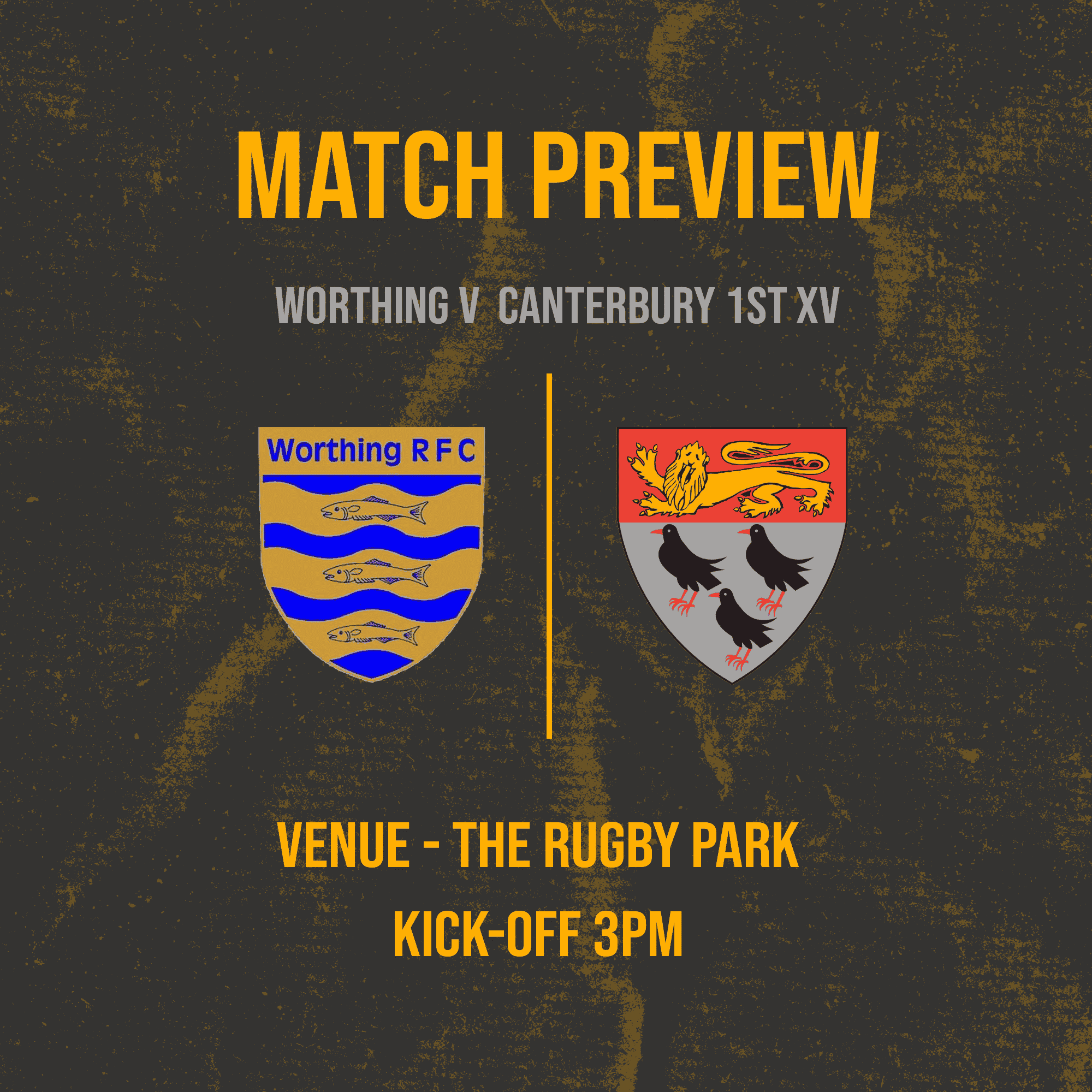 WORTHING V CANTERBURY PREVIEW - Canterbury Rugby Club